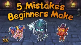 5 Mistakes Beginners Make | Hero Wars