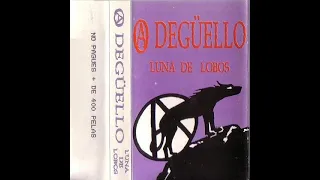 08 - Ⓐ DEGÜELLO - Agitación armada (LUNA DE LOBOS, 1995)