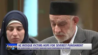 NZ MOSQUE MASSACRE SURVIVORS HOPE FOR GUNMAN TO BE SEVERELY PUNISHED BY THE COURT