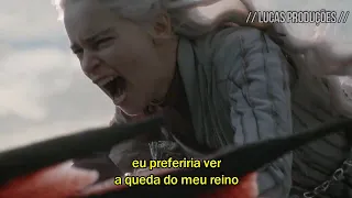 Claire Wyndham - Kingdom Fall [Tradução/Legendado] | Daenerys Targaryen x Game of Thrones