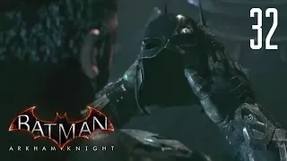 Прохождение Batman Arkham Knight на русском - Протокол "Падение рыцаря" #32 [без комментариев]