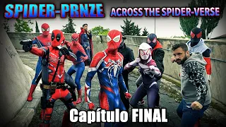 SPIDER-PRNZE | LOS 6 SINIESTROS (Temporada 4, CAPÍTULO FINAL)