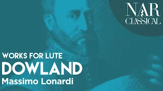 Massimo Lonardi - Works for Lute | The Best Lute Classical Music | Dowland
