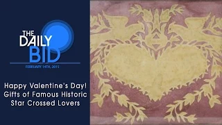 Happy Valentine's Day! Gifts of Famous Historic Star Crossed Lovers   – The Daily Bid