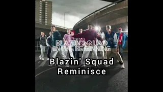 Blazin' Squad - Reminisce