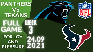 🏈Carolina Panthers vs Houston Texans Week 3 NFL 2021-2022 Full Game | Football 2021