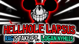 [SEIZURE WARNING] Hellhole Lapsus Rag's Take (Feat.@Logan_Nyhuis) [+FLP] - READ DESC.