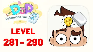 DOP 2: Delete One Part Level 281-290 Gameplay Walkthrough (iOS - Android)