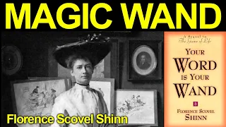 Your Word is Your Wand by Florence Scovel Shinn (Insights & Perspectives)