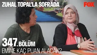 Emine kaç puan alacak? Zuhal Topal'la Sofrada 347. Bölüm