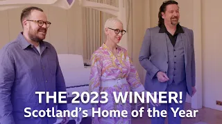 The Winner is Announced! | Scotland's Home of the Year 2023 | BBC Scotland