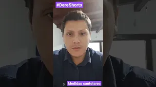 DereShort - Medidas cautelares