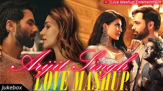 Arijit Singh Love mashup 2024 | Non Stop Love Mashup 2024 | Arijit Singh Songs | The Love Mashup