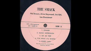 The Smack 1968 *Manic Depression*