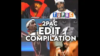 2pac Edit Compilation