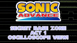 Sonic Advance (GBA) - Secret Base Zone Act 1 - In Oscilloscope View!