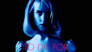 To Die For: Main Titles - Danny Elfman's Music