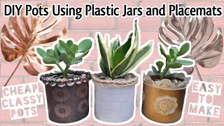 DIY Pots Using Recycled Plastic Jars and Placemats / DIY Classy Planters