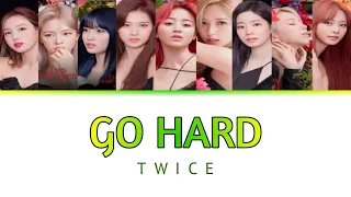 Twice " Go Hard " color coded han-rom-eng easy lyrics // Eyes Wide Open album| KPOP ETHEREAL