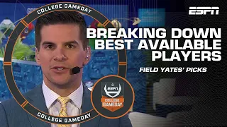 Breaking down Field Yates’ best available players in the draft | College GameDay