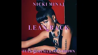 Lean Back (feat. Remy Ma & Foxy Brown) - Nicki Minaj