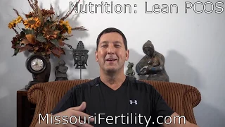 Nutrition: Lean PCOS (Part 4)