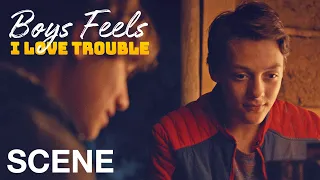BOYS FEELS: I LOVE TROUBLE - Things Are Different Now