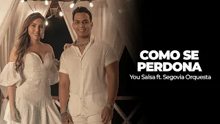 Como se perdona - You Salsa ft. Segovia Orquesta l Salsa Tour Huanchaco