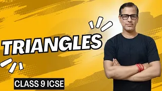 Triangles ICSE Class 9 | Triangles Class 9 | @sirtarunrupani