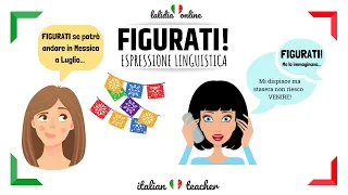 FIGURATI! - Italian Expression - Advanced Level