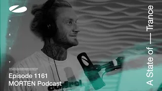 MORTEN - A State of Trance Episode 1161 Podcast