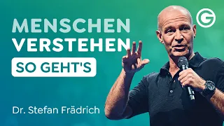 Wie tickst du? Die Kunst der Menschenanalyse // Dr. Stefan Frädrich