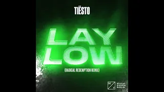 Tiësto - Lay Low (Radical Redemption Extended Remix)