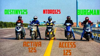 Ntorq125 vs Activa125 vs Access125 vs Destiny125 vs Burgman || Long race || Penta battle of scooty