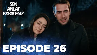 Sen Anlat Karadeniz | Lifeline - Episode 26