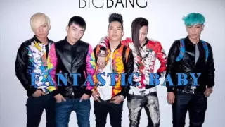 BIGBANG FANTASTIC BABY [1HOUR]