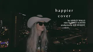 Happier- by Marshmello ft. Bastille (Country Acoustic Cover)