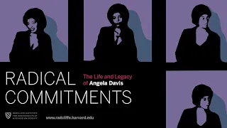 Radical Commitments | Keynote by Angela Davis || Radcliffe Institute