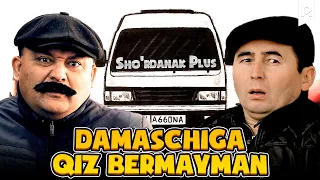 Sho'rdanak Plus - Damaschiga qiz bermayman (hajviy ko'rsatuv)