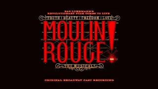 Backstage Romance - Moulin Rouge! The Musical (Original Broadway Cast Recording)