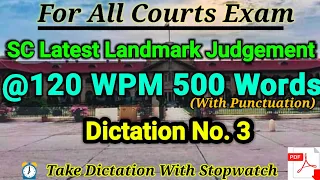 #3- Supreme Court Latest Landmark Judgment Dictation #legal_Shorthand_dictations #120WPM #HighCourts