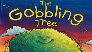 The gobbling tree