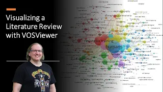 Visualizing a Literature Review with VOSViewer