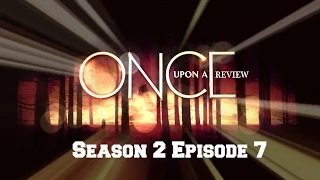 Once Upon A Time Season 2 Episode 7 Review