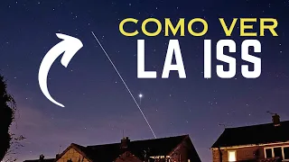 CÓMO ver la ISS DESDE tu CASA 🏡🛰️ La NASA lanza un aplicación que permite saber dónde se localiza