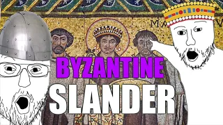 Eastern Rome/Byzantine Slander