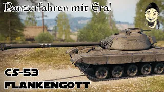 World of Tanks - CS-53 - Flankengott