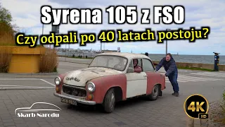 Syrena 105 z FSO!!! - Czy odpali po 40 latach postoju? // Muzeum SKARB NARODU