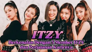 ITZY Berkenalan Dengan 5 Member Itzy dan Perjalanan Karirnya