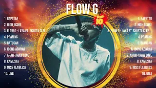 Flow G 2024 Hits ~ Flow G ~ Flow G Hits